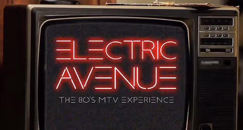 Electric Avenue - The 80's MTV Experience Event Image